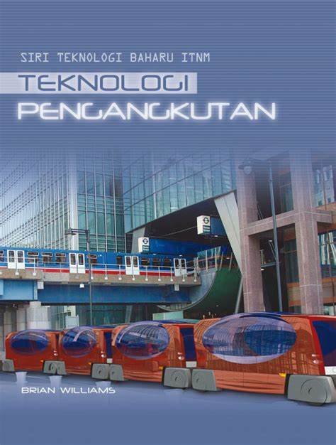 Itbm Siri Teknologi Baharu Teknologi Pengangkutan